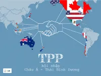 Những tiết lộ về Hiệp định TPP không Mỹ